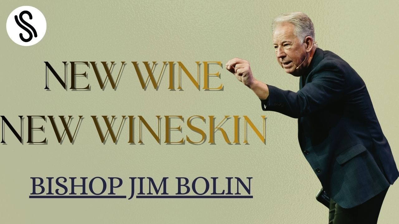 New Wine, New Wineskins // Bishop Jim Bolin // Lithia Springs Campus // 11 AM