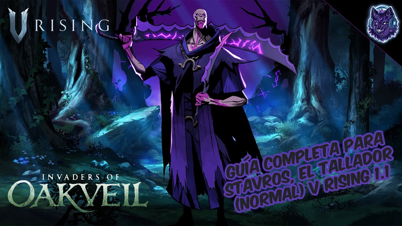 C&oacute;mo vencer a Stavros, el Tallador (Normal) V Rising 1.1