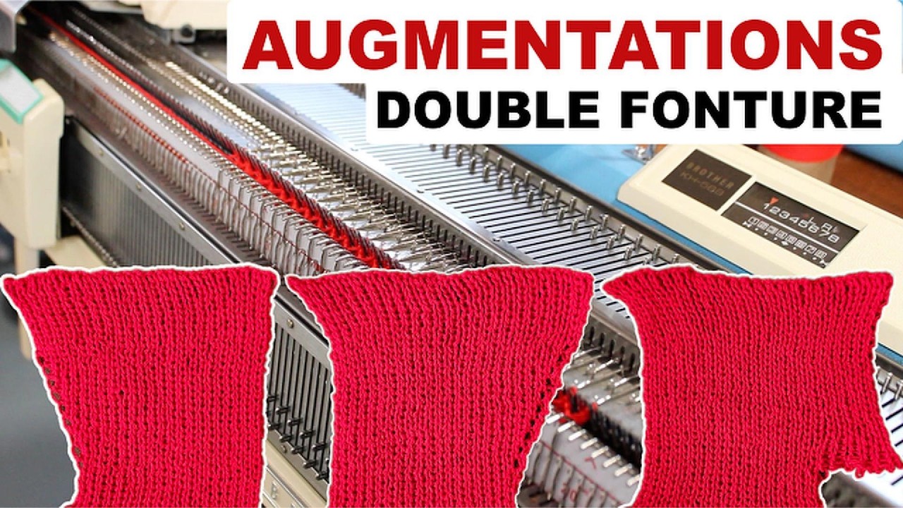 3 techniques d'AUGMENTATION en point de c&ocirc;tes sur machine &agrave; tricoter DOUBLE FONTURE #tricotmachine