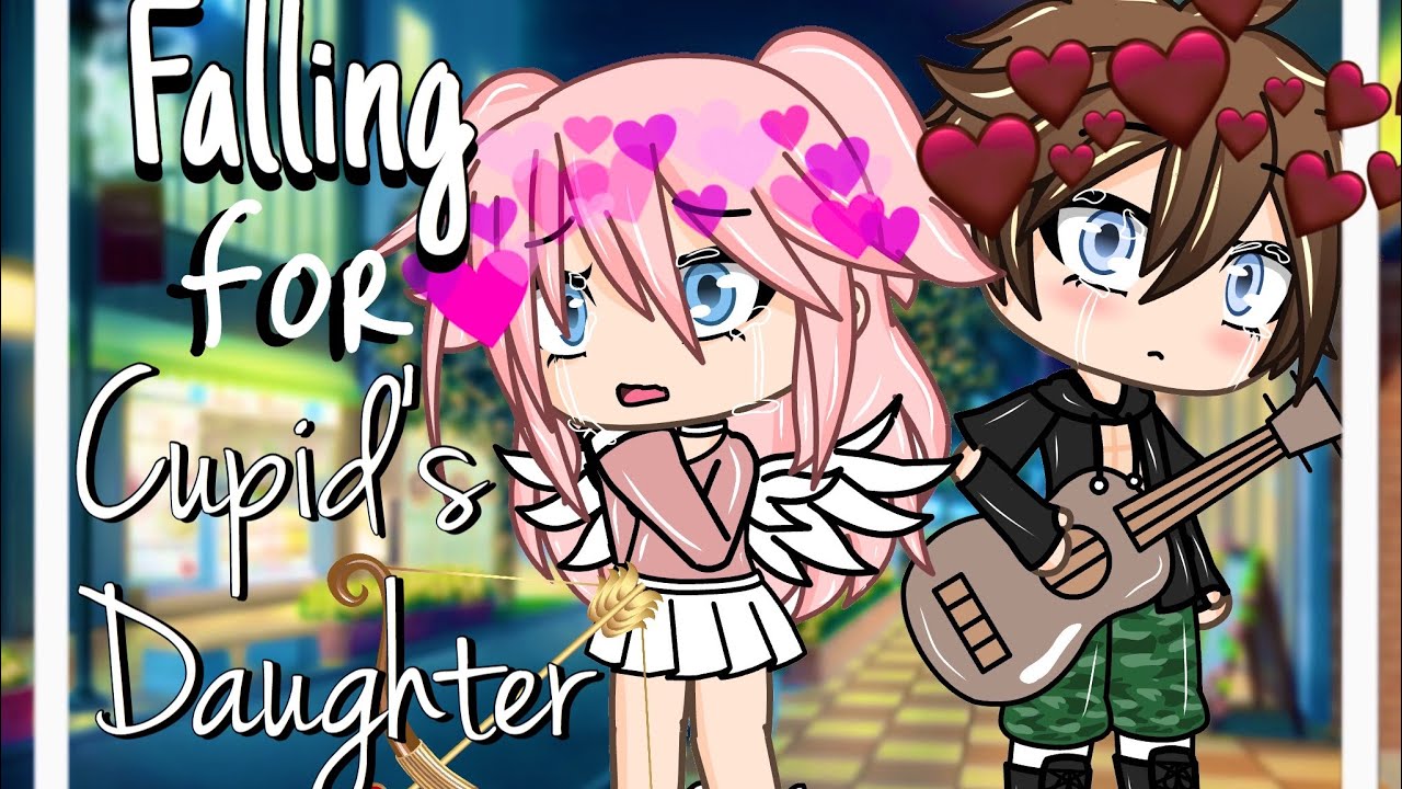 Falling for Cupid’s daughter || GLMM || Gacha Life Mini Movie || Gacha Life Mini Movie || Part 2 ||