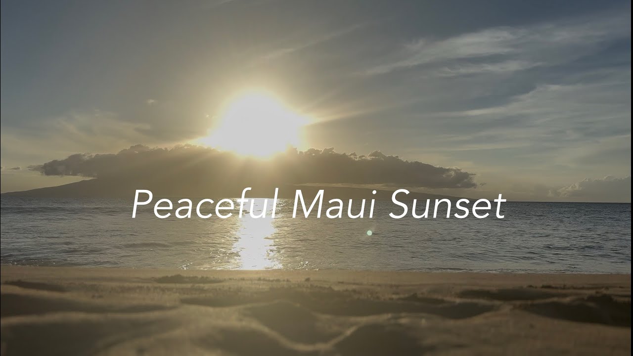 Maui Sunset on Kaanapali Beach. Relaxing Ocean Sounds.