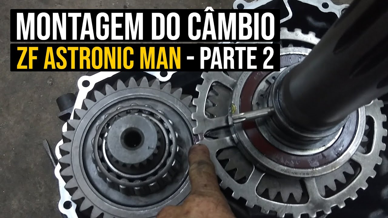 Montagem do câmbio ZF Astronic Man | Parte 2