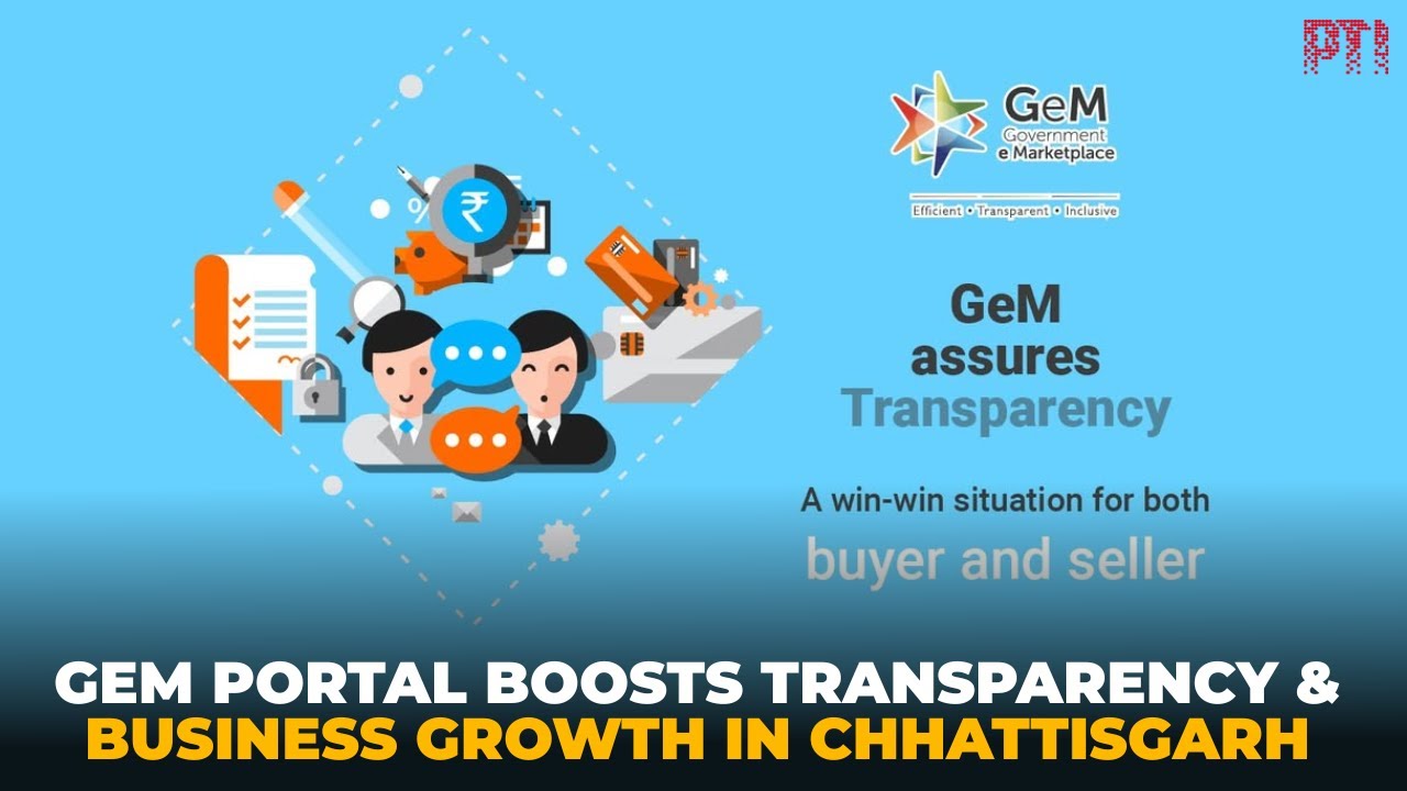 GEM Portal empowers Chhattisgarh businesses with transparent, efficient, and digital procurement