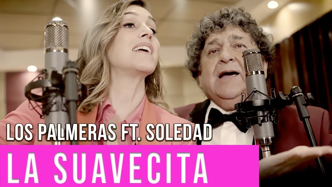 Los Palmeras ft Soledad - La Suavecita (Video Oficial CumbiaTube)