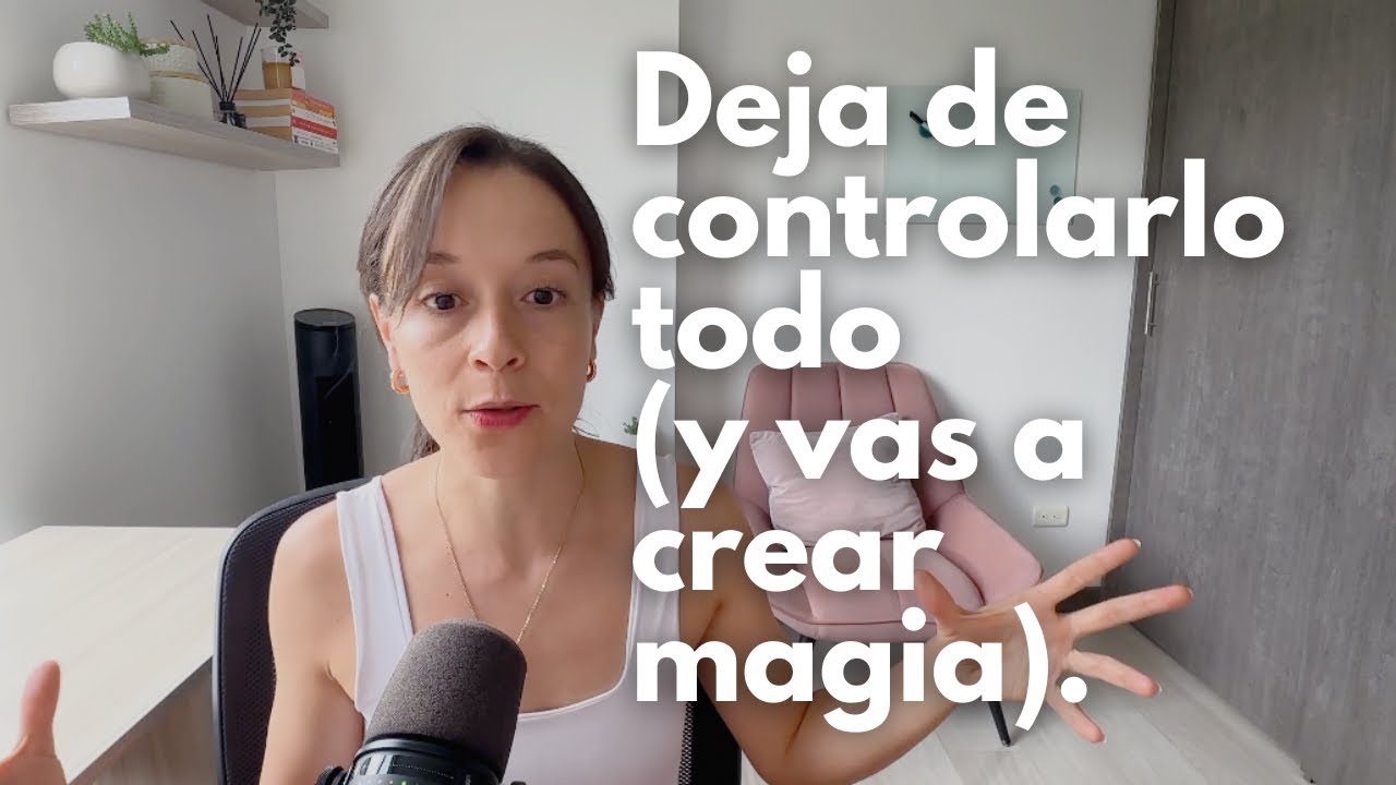 Soltar el control: la clave que desbloquea tu creatividad, tu intuición y tu misión de alma