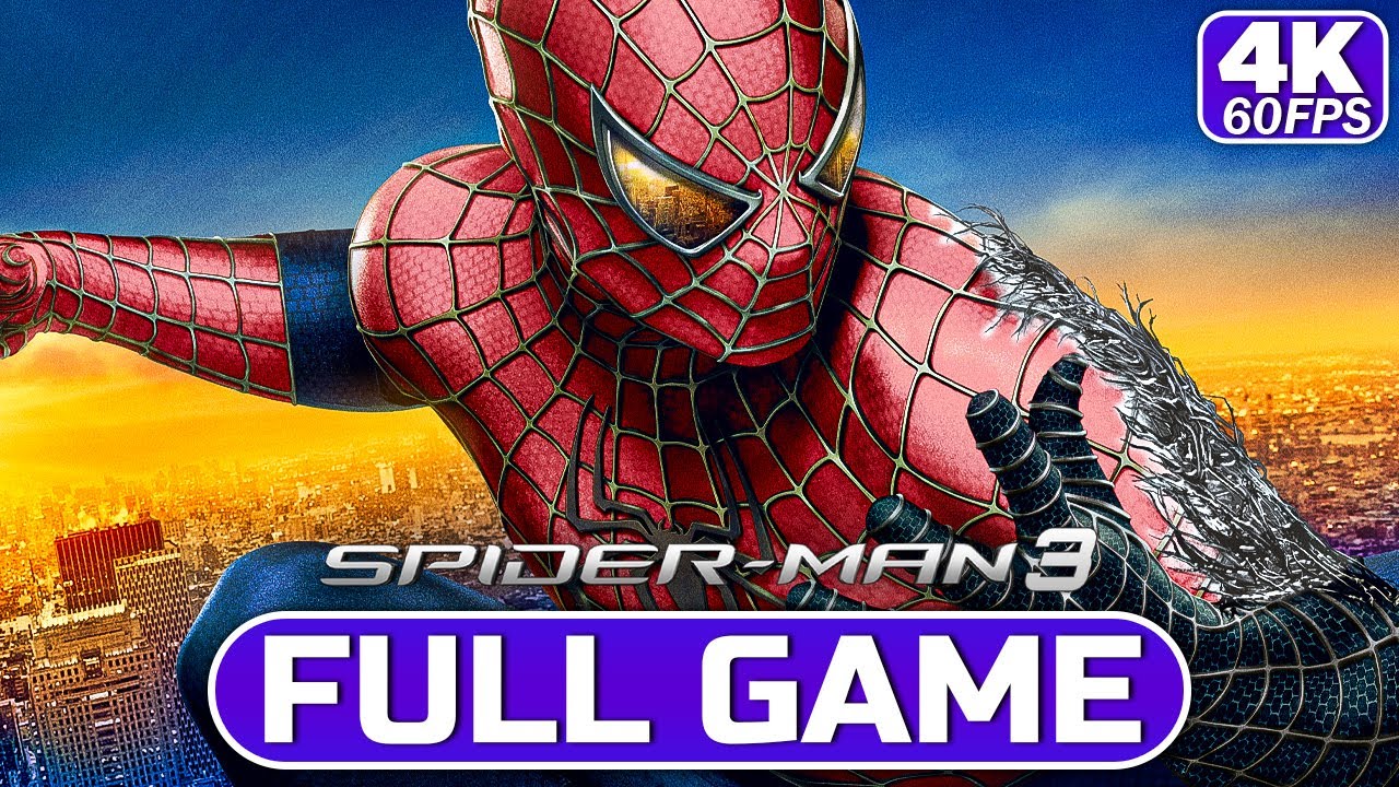 Spider-Man 3 Gameplay Walkthrough Full Game (4K 60FPS ULTRA HD) No Commentary