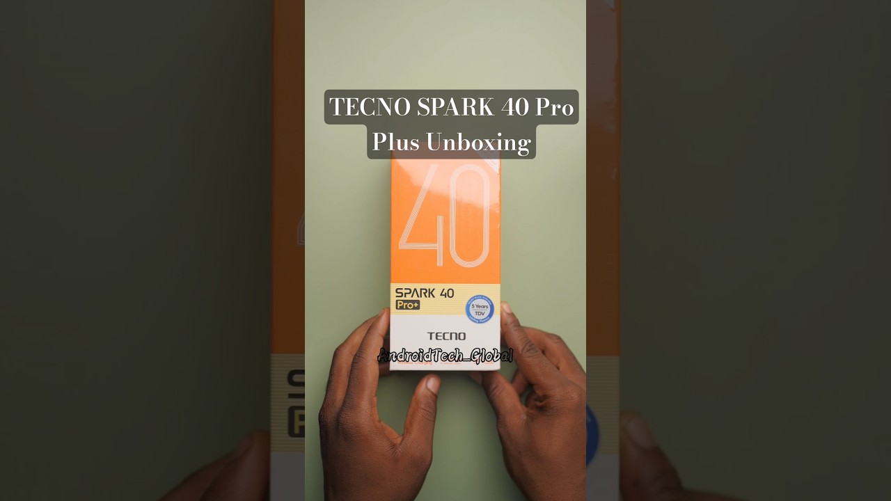 TECNO SPARK 40 Pro Plus Unboxing #techno #technospark