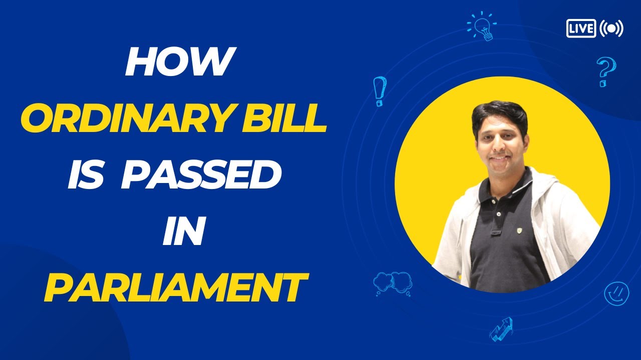 L-04 | How an Ordinary Bill is passed in Parliament | UPSC | ELICIT'S IAS | PARDEEP AHLAWAT