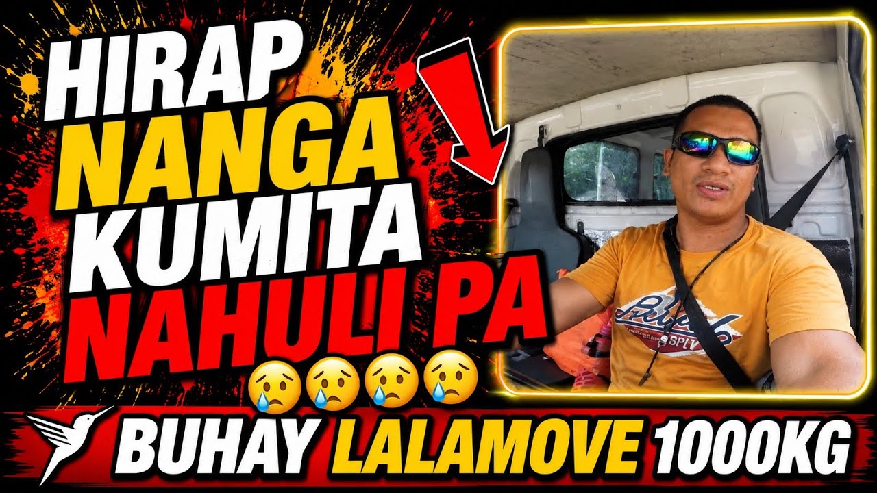 Hirap na nga kumita nahuli pa buhay lalamove 