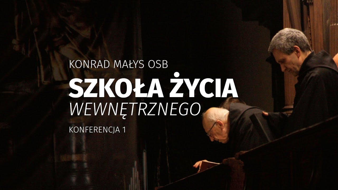 Szkoła życia wewnętrznego / konferencja 1