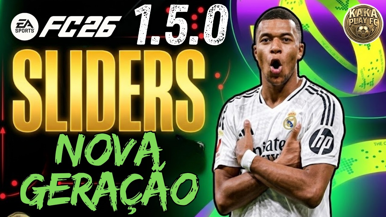 ✅SLIDERS 1.5.0: O FC 26 Ficou INJOGÁVEL? A Única Configuração que SALVA o Jogo!
