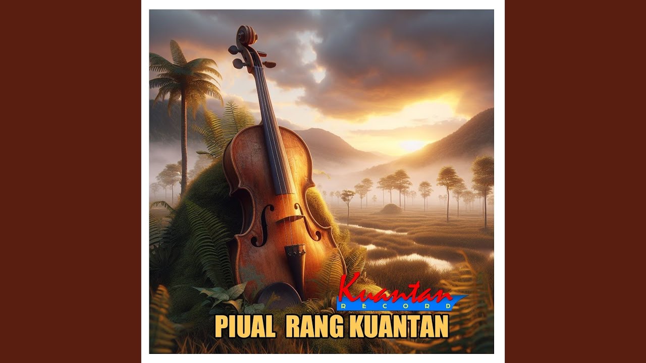 Piual Rang Kuantan