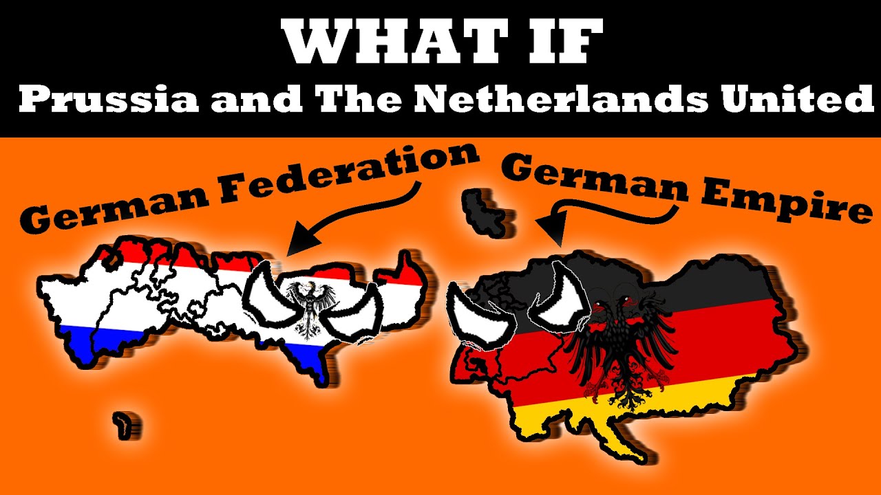 What If the Dutch United Germany?