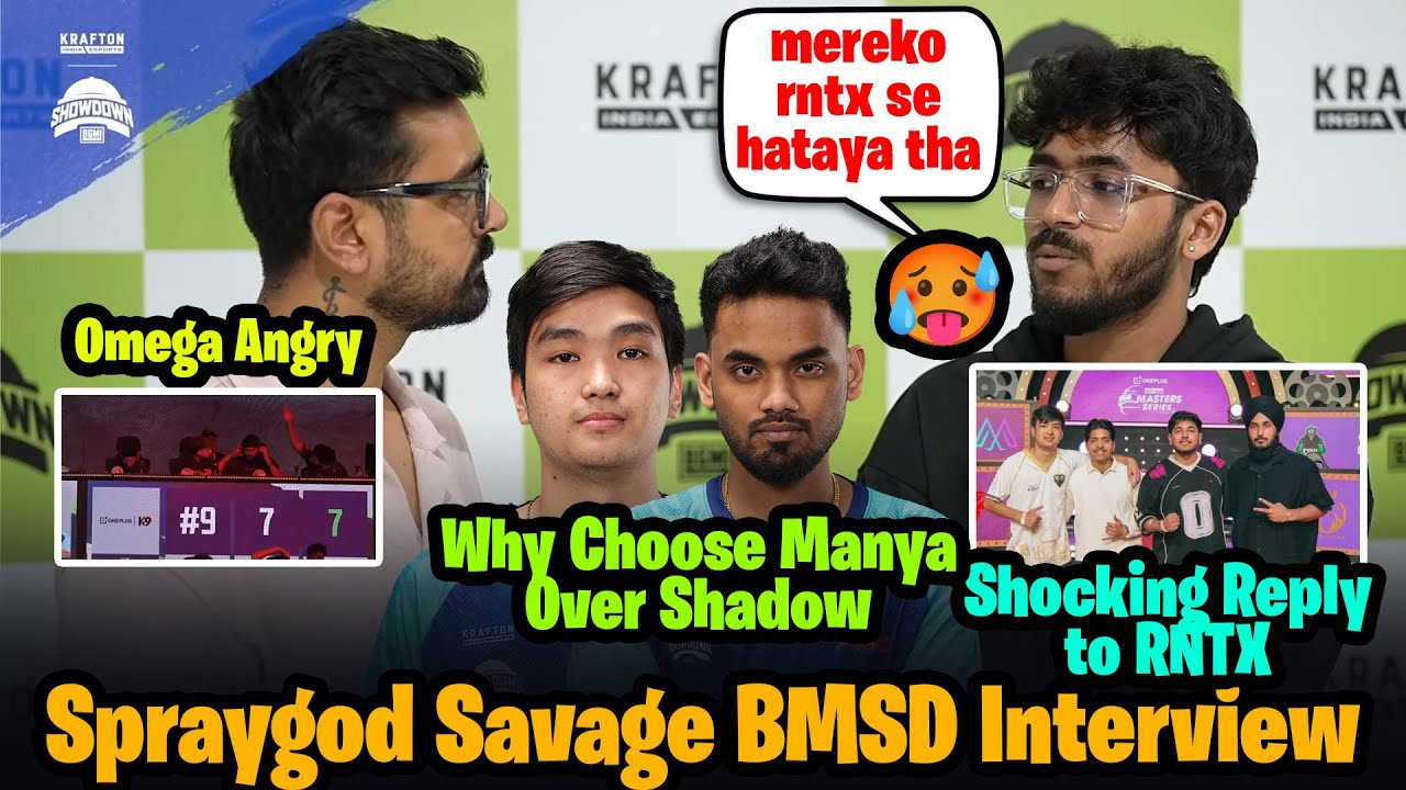 Spraygod Savage Interview 🥶 Manya Over Shadow Why & Ex RNTX Lineup🥵 Omega Angry | BMSD