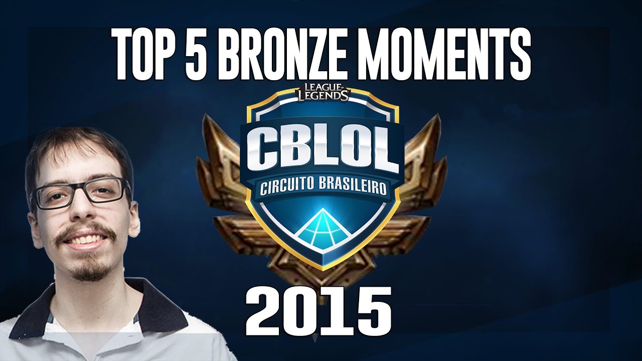 TOP 5 - BRONZE MOMENTS - CBLOL 2015
