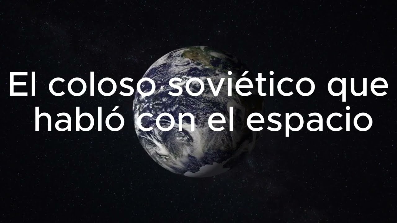 Materia critica 📡 RT-64: El coloso soviético que habló con el espacio