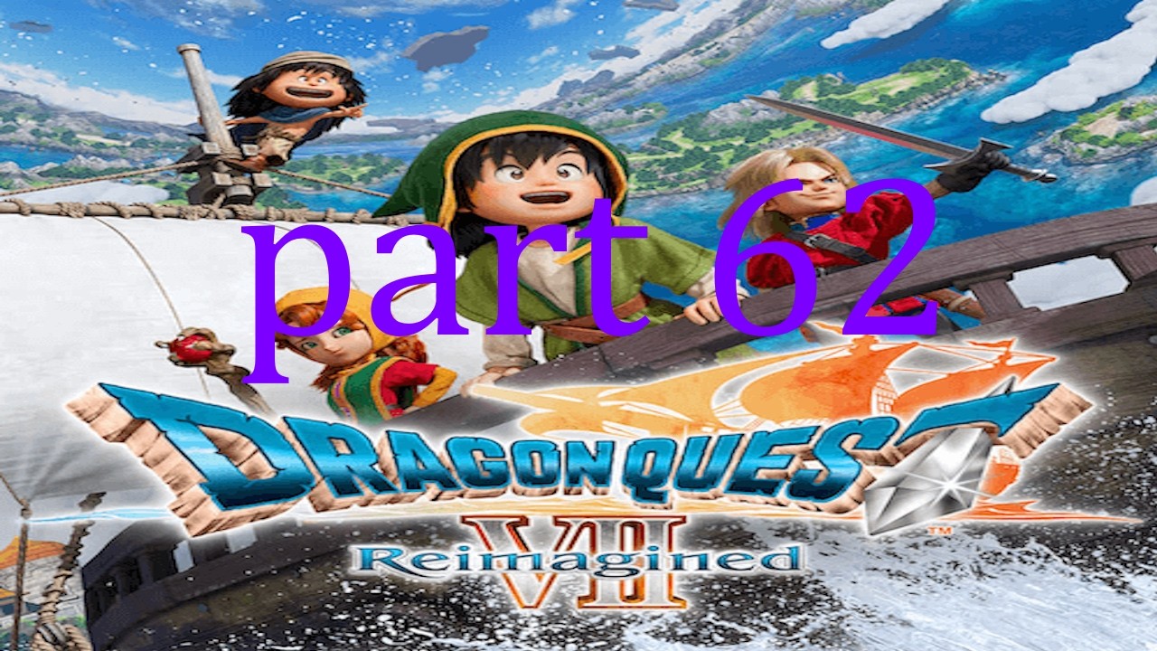 spirits battle dragon quest vii reimagined part 62