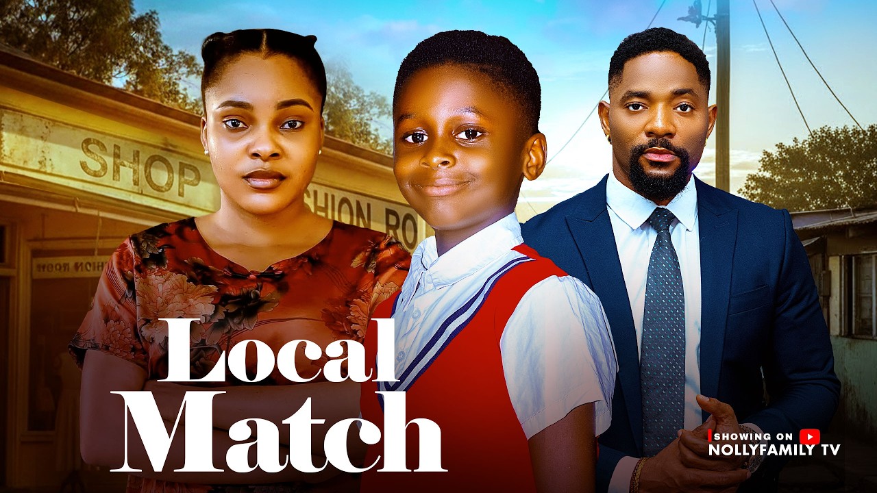 Local Match Showing 27th June Starring John Ekanem, Sarian Martin, King David Nollywood Movie