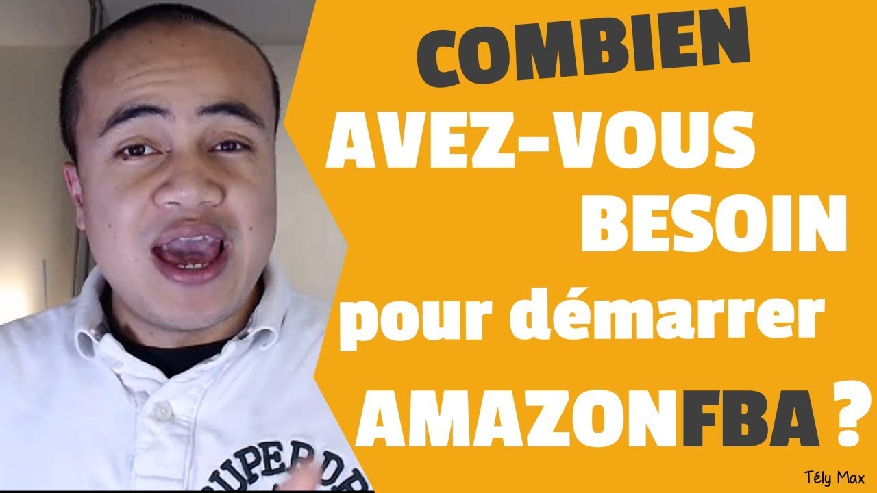 COMBIEN avez-vous BESOIN pour DÉMARRER Amazon FBA ?