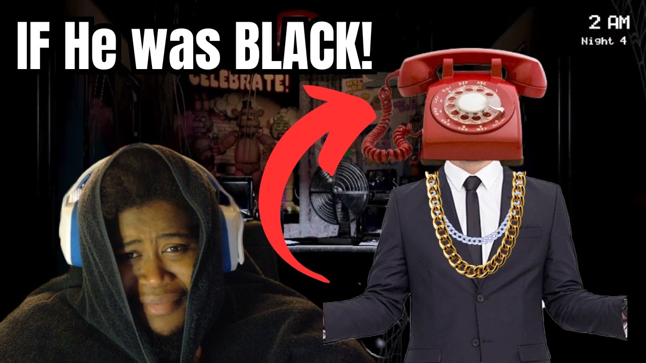 This is so much more realistic (IF the FNAF Phone guy was BLACK Reaction) Part 1-4
