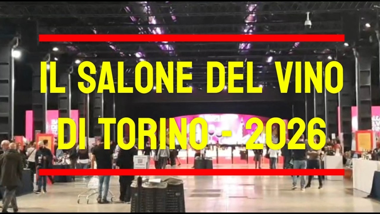IL SALONE DEL VINO DI TORINO   2026