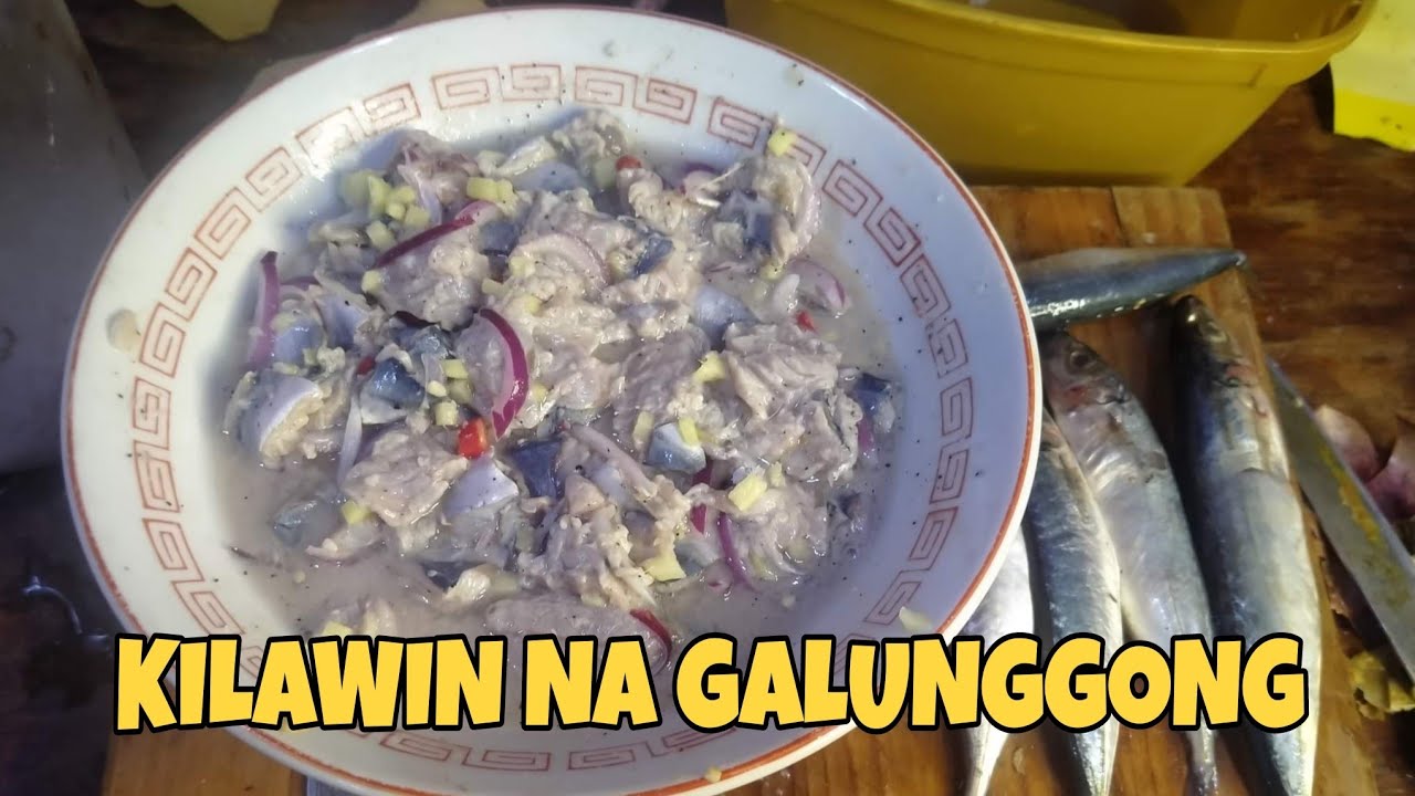 KILAWIN NA GALUNGGONG