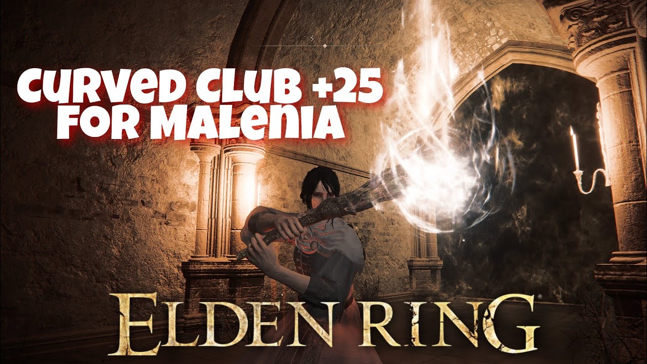 Curved Club +25 for Malenia