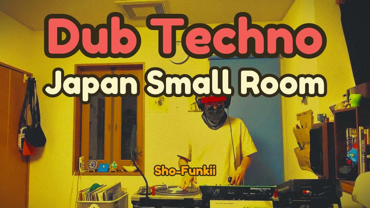 [Japan Room Series] 008 Dub Techno Vinyl Only(70 Minutes) | Sho-Funkii