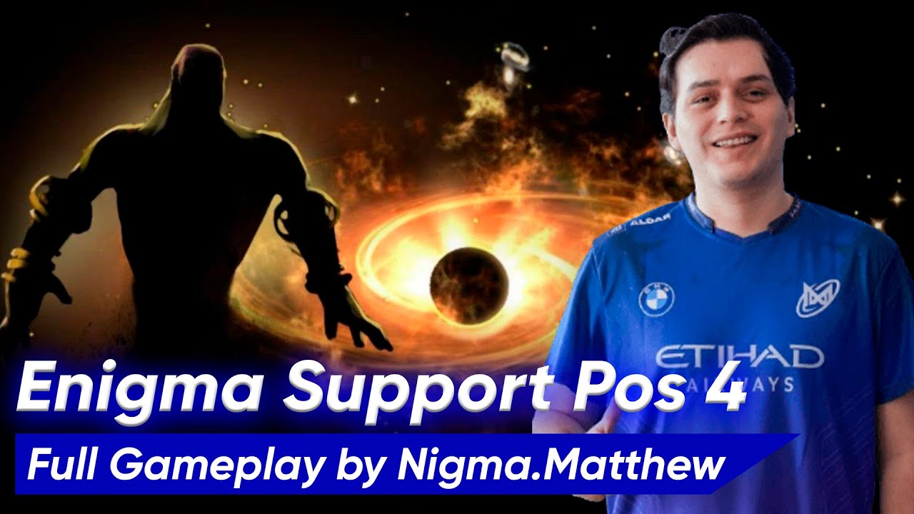 Nigma Matthew ENIGMA SUPPORT 4 Pos 7.35b | Dota 2 Pro Gameplay
