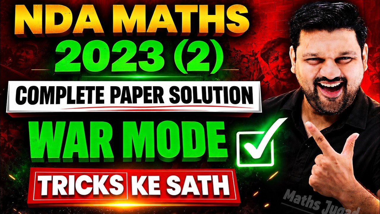 NDA Maths 2023 (2) Full Paper Solution 🔥 NDA (2) 2023 Full Maths Paper Solution 😎 NDA Maths Solution