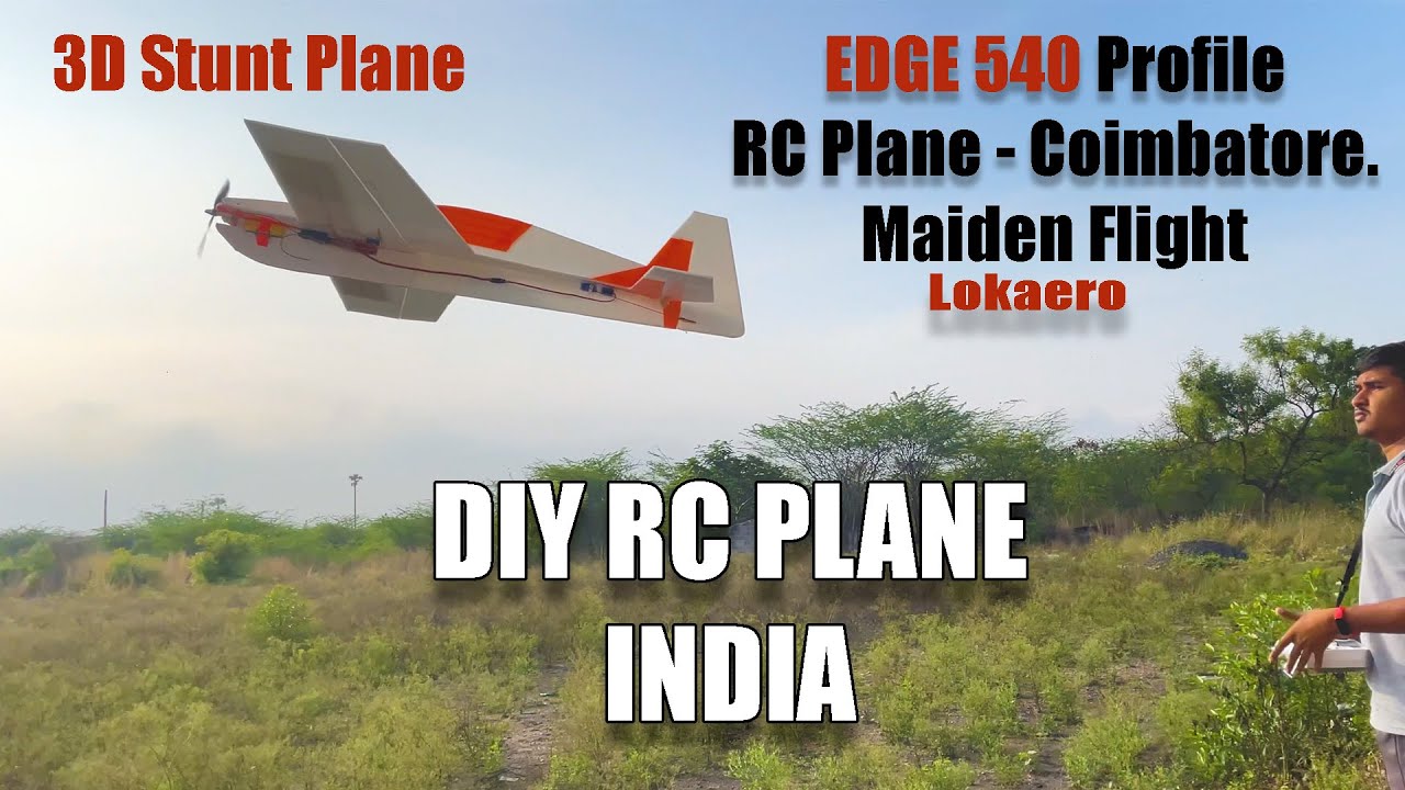 Edge 540 Profile DIY RC plane. India. Tamil - Coimbatore 🔥