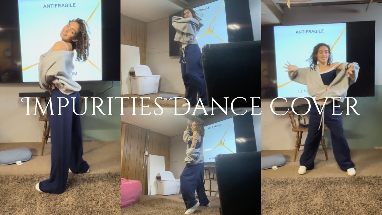 Dance Cover | Impurities by LE SSERAFIM