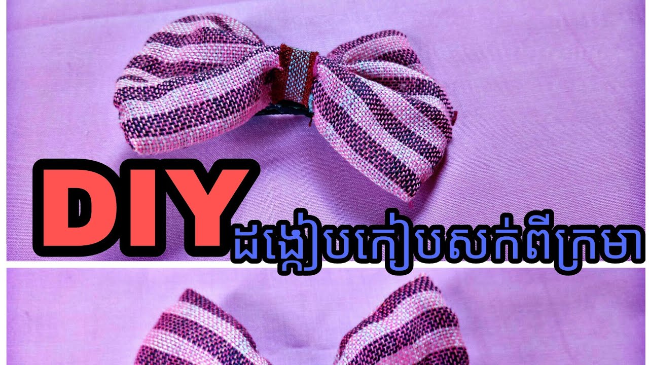 DIY FLC23 Hand made Bow Kroma khmer