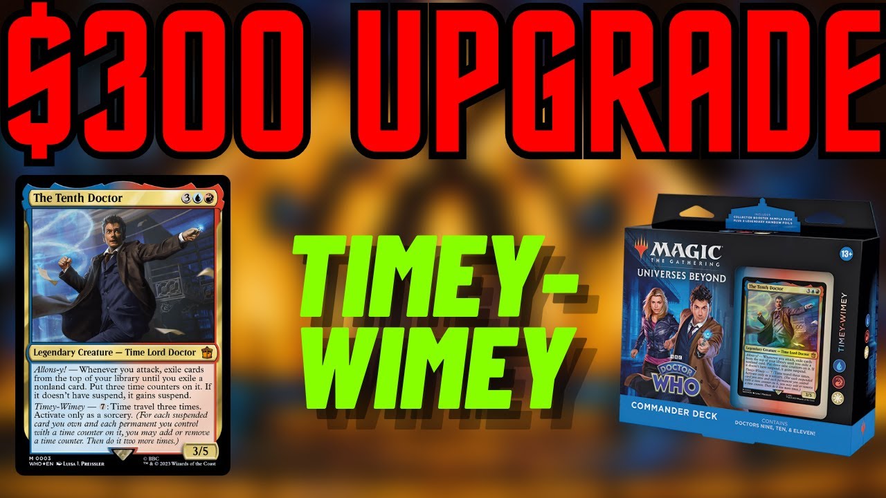 Улучшение Timey-Wimey — улучшение колоды командира прекона за 300 долларов
