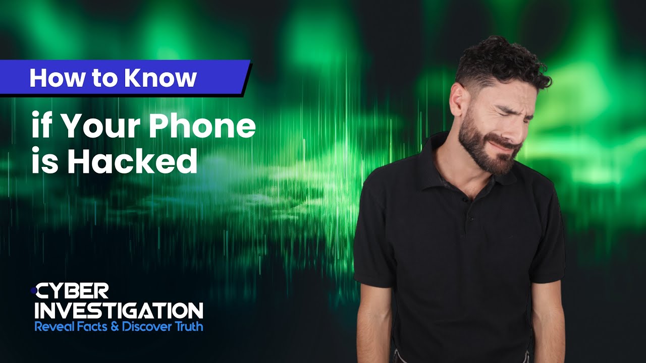 How to Know if Your Phone is Hacked