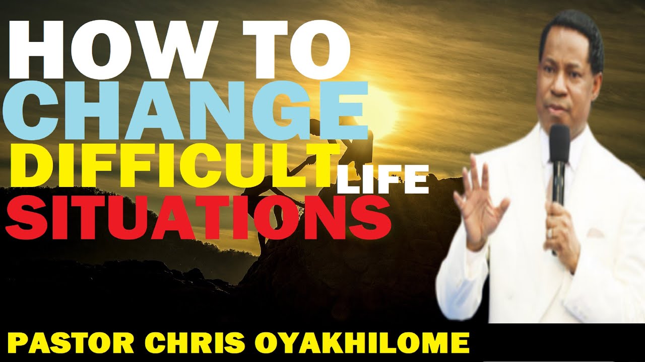 How To Handle Difficult Times in Life |Turn Problems Into Possibilities | PASTOR CHRIS OYAKHILOME