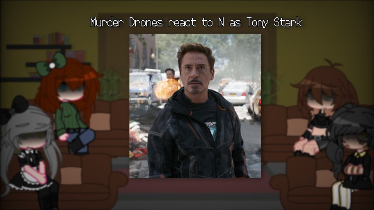 Human Murder Drones react to N as Tony Stark | Murder Drones 🤖💉 x Fandoms |