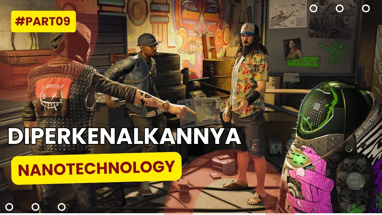 Dapat Petunjuk Dari Homeless & Adanya Nanotechnology | Watch Dogs 2