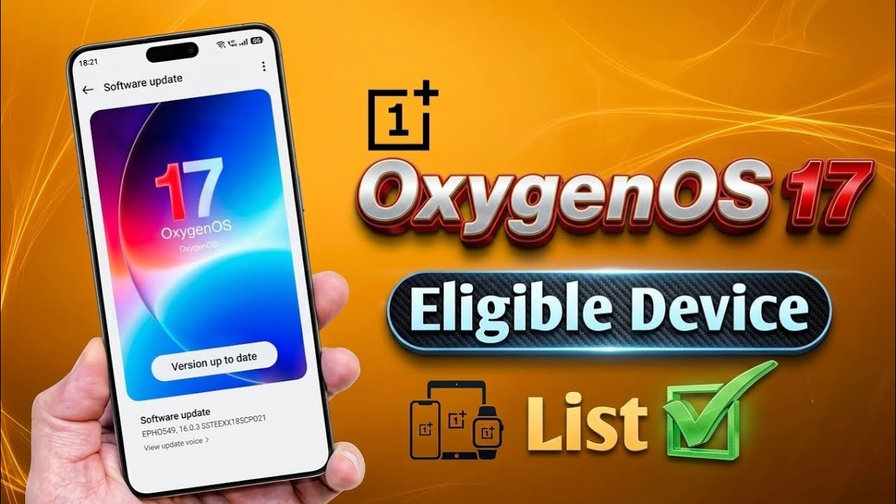 Oxygen OS 17 Update Device List 🔥 Android 17 Update 