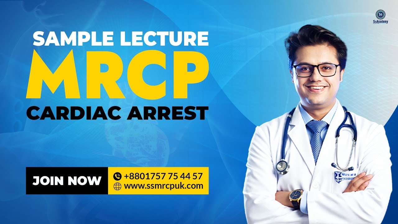 Cardiac Arrest | MRCP Part-1 Cardiology Sample Lecture