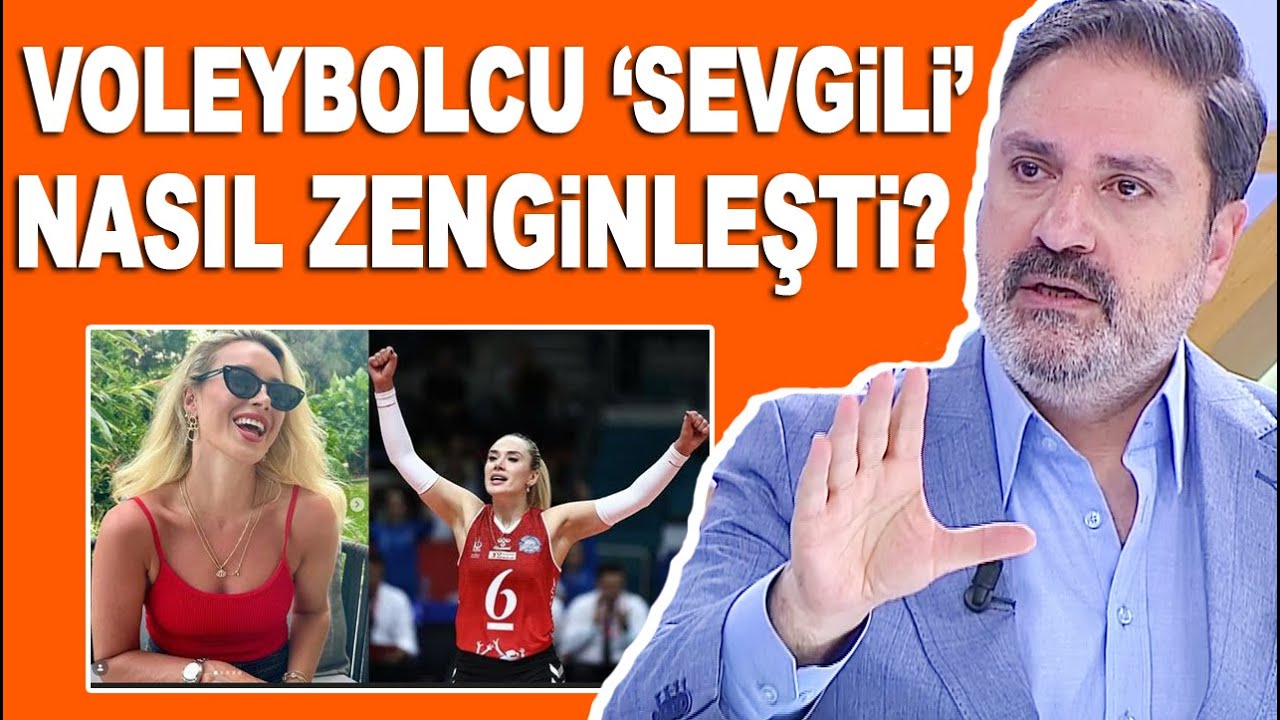 Voleybolcu 'Sevgili' nasıl zenginleşti? Erhan Çelik detayları açıklıyor...
