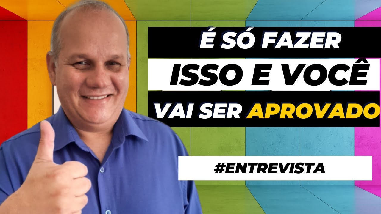 Entrevista de Emprego I 10 Passos CERTEIROS Pra Ser APROVADO EM 2024!
