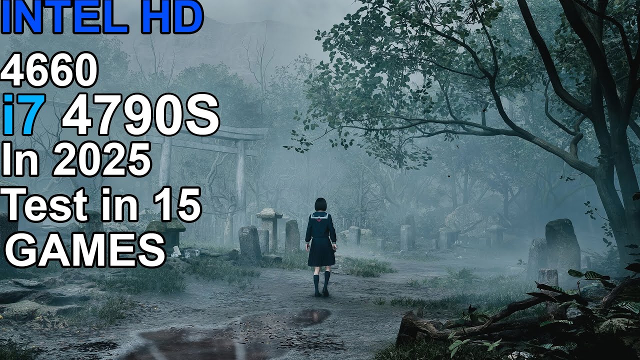 Intel HD 4600 + i7 4790S in 2025 - Test 15 Games