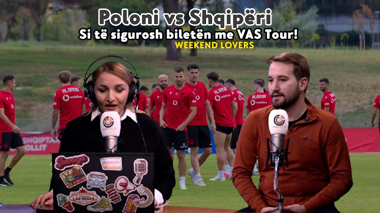 Poloni vs Shqipëri | Si të sigurosh biletën me VAS Tour!