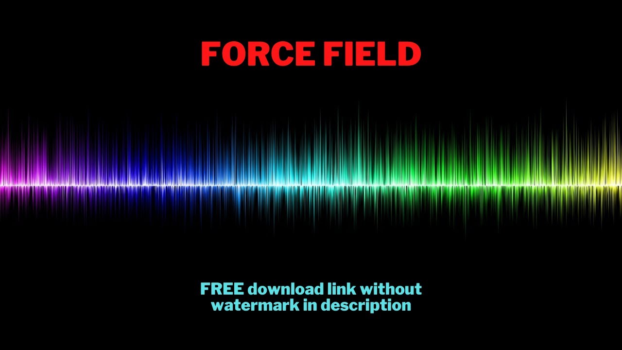 FORCE FIELD SOUND EFFECT