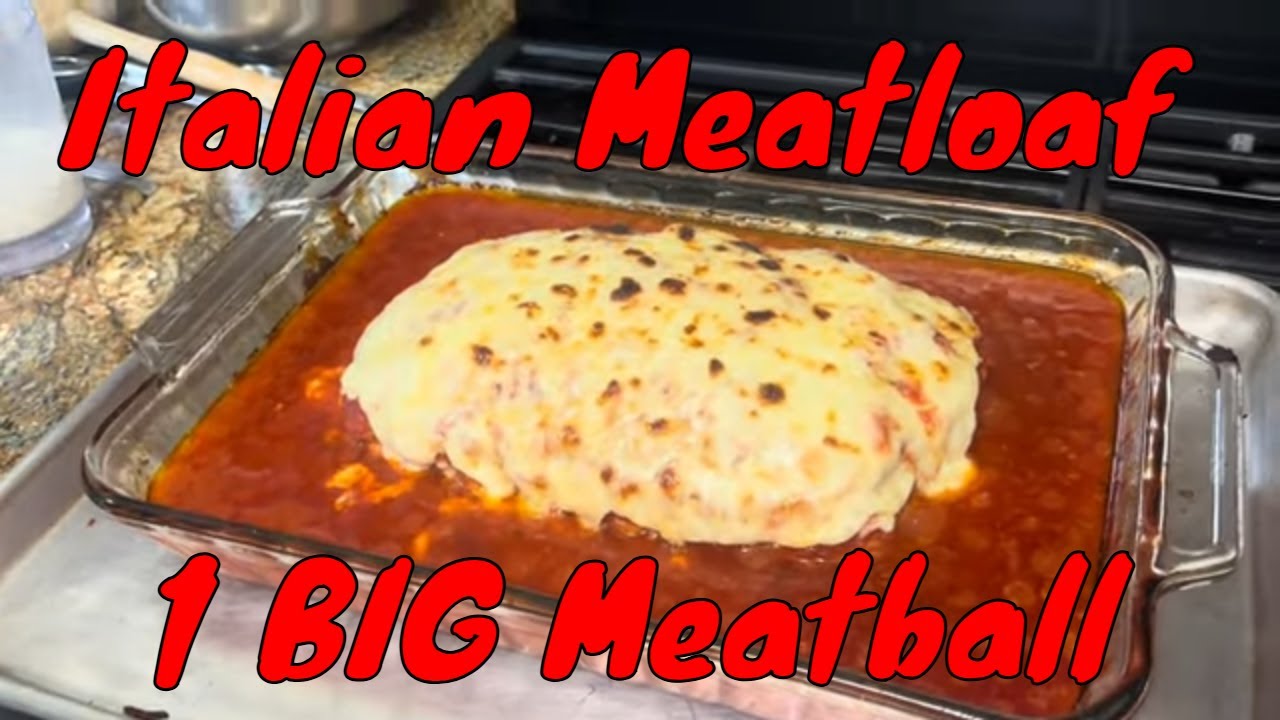 Italian Meatloaf | One Big Meatball 