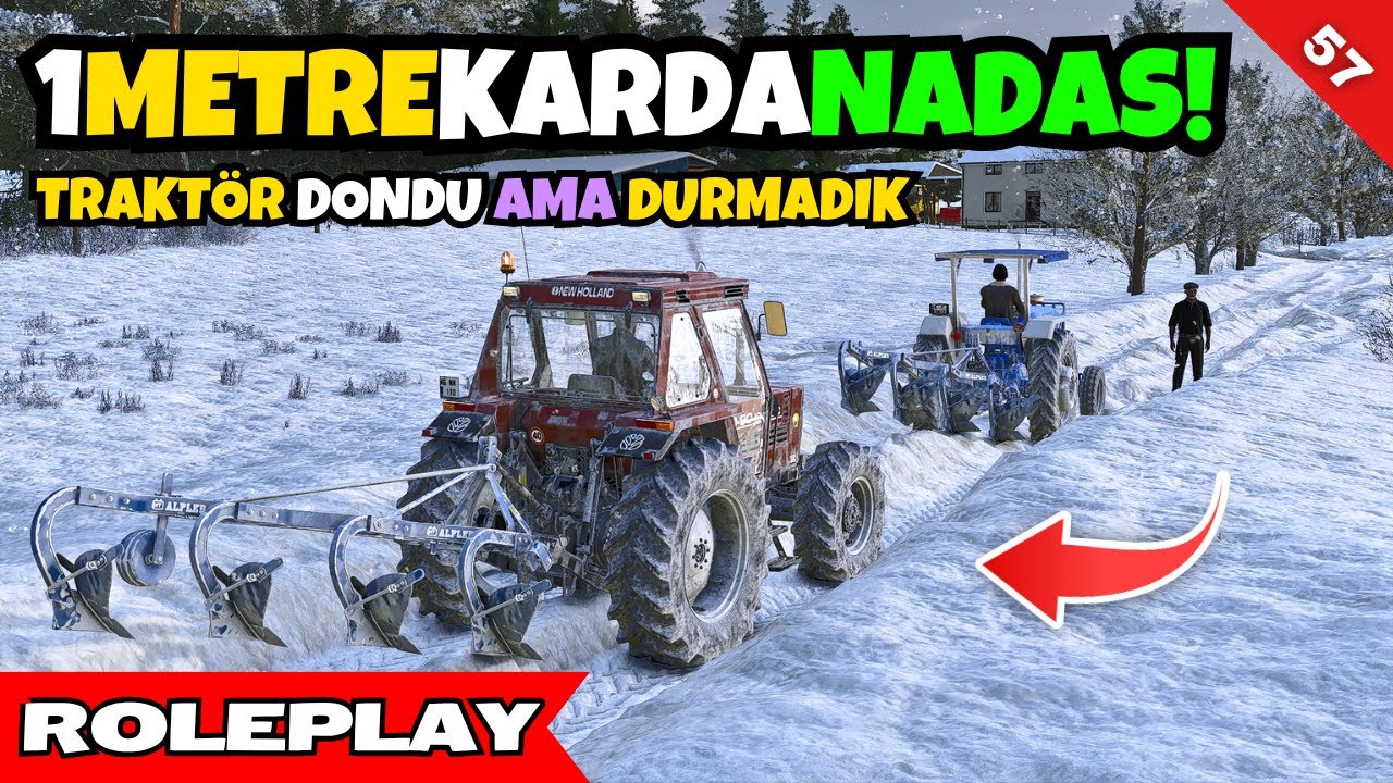 1 METRE KARDA NADAS! TRAKTÖR DONDU AMA DURMADIK! | FS 25 GERÇEK HAYAT | S7 B57