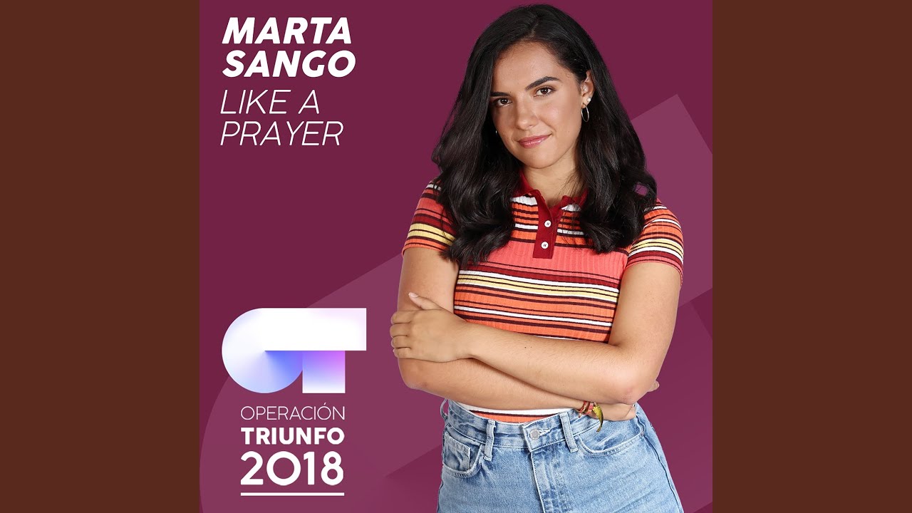 Like A Prayer (Operación Triunfo 2018)