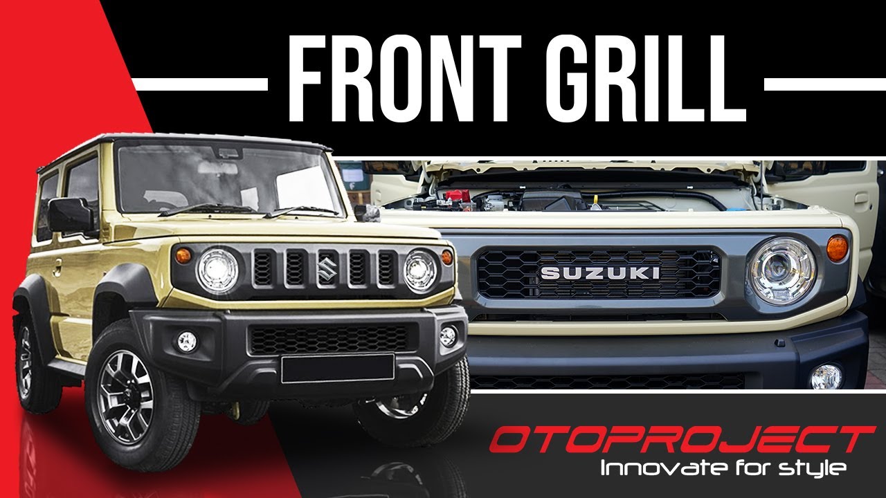 TUTORIAL : Pasang Front Grill Suzuki Jimny by OTOPROJECT