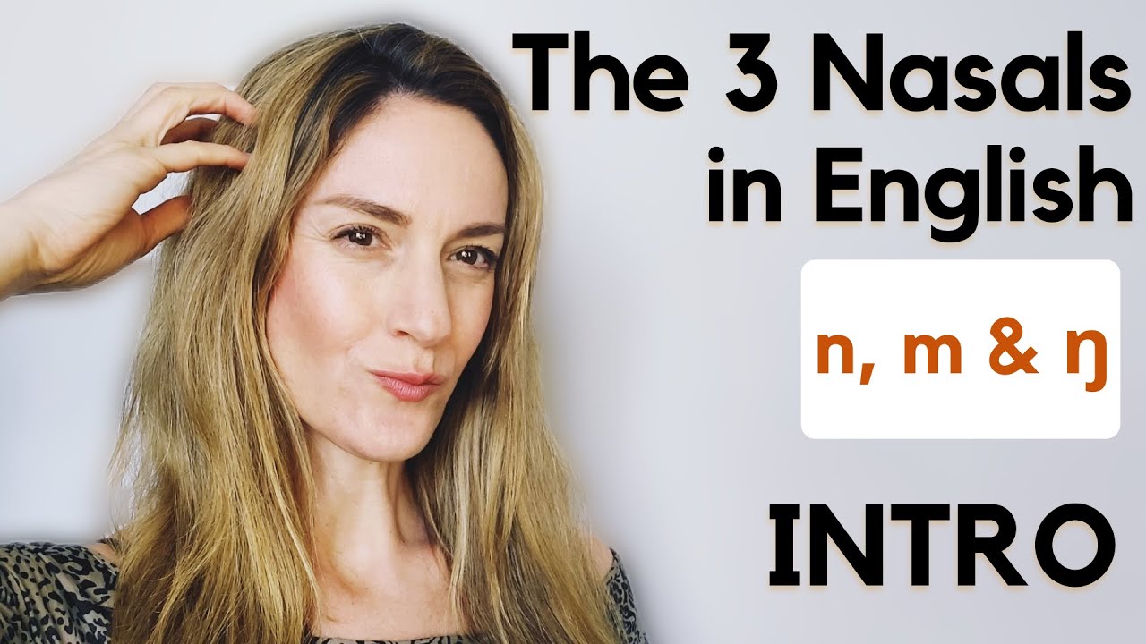 The 3 Nasal Sounds | m, n & ŋ | English Pronunciation